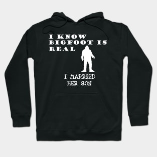 Bigfoot is my Mother in Law Hoodie